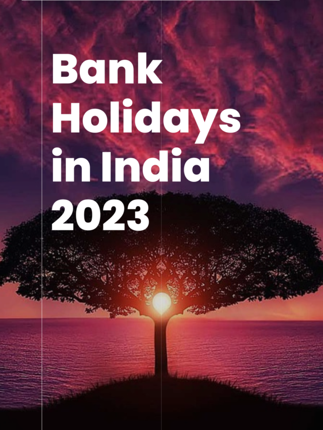 Bank Holidays In India 2023 Trends