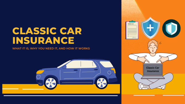 Classic Car Insurance: What It Is, Why You Need It, and How It Works