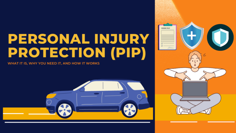 Personal Injury Protection (PIP): What It Is, Why You Need It, and How It Works
